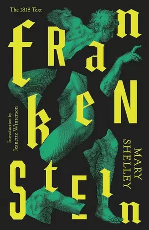 FRANKENSTEIN: OR THE MODERN PROMETHEUS