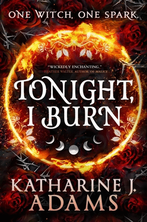 TONIGHT, I BURN