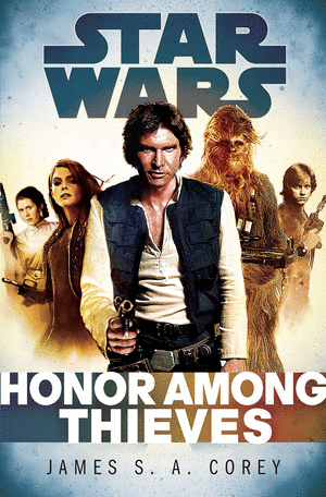 STAR WARS. HONOR AMONG THIEVES
