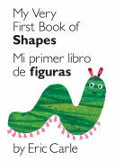 MY VERY FIRST BOOK OF SHAPES / MI PRIMER LIBRO DE FORMAS : BILINGUAL EDITION