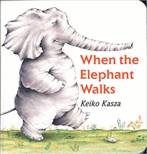WHEN THE ELEPHANT WALKS