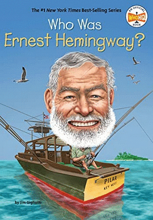 WHO WAS ERNEST HEMINGWAY?