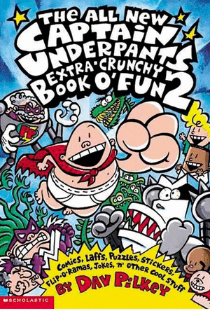 THE ALL NEW CAPTAIN UNDERPANTS EXTRA CRUNCHY, BOOK O FUN 2