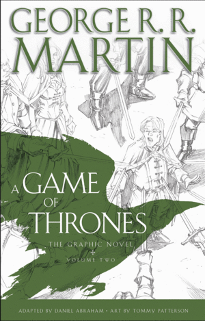 A GAME OF THRONES: THE GRAPHIC NOVEL. VOL 2