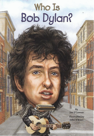 WHO IS BOB DYLAN?