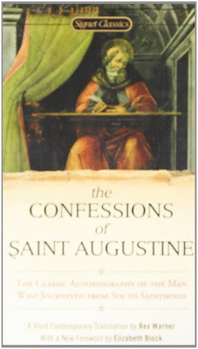 THE CONFESSIONS OF SAINT AUGUSTINE