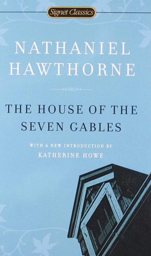 THE HOUSE OF THE SEVEN GABLES