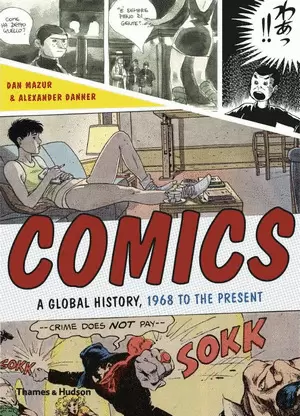 COMICS: THE MODERN HISTORY OF A GLOBAL ART FORM
