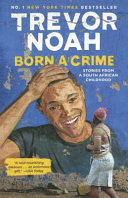 BORN A CRIME