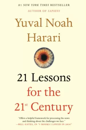 21 LESSONS FOR THE 21ST CENTURY