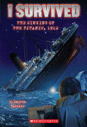 I SURVIVED THE SINKING OF THE TITANIC, 1912