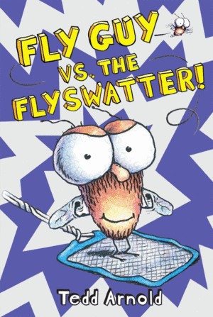 FLY GUY VERSUS THE FLY SWATTER