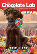 THE CHOCOLATE LAB (THE CHOCOLATE LAB #1)