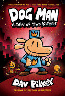 DOG MAN 3: A TALE OF TWO KITTIES
