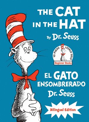 THE CAT IN THE HAT/EL GATO ENSOMBRERADO (THE CAT IN THE HAT SPANISH EDITION)