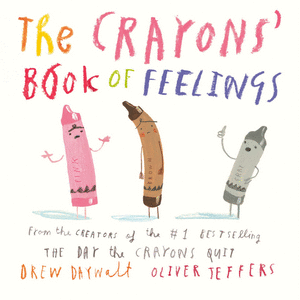 THE CRAYONS' BOOK OF FEELINGS