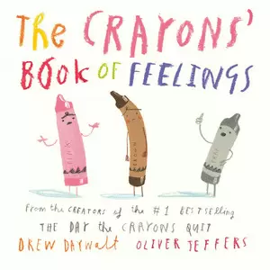 THE CRAYONS' BOOK OF FEELINGS