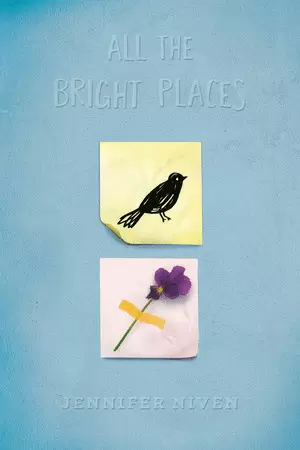 ALL THE BRIGHT PLACES