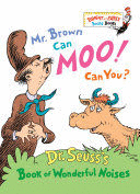 MR. BROWN CAN MOO! CAN YOU?