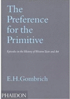 PREFERENCE FOR THE PRIMITIVE