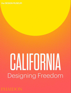CALIFORNIA DESIGNING FREEDOM