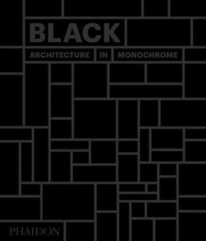 BLACN ARCHITECTURE IN MOCHROME