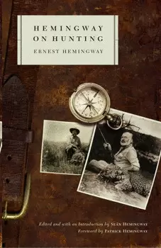 HEMINGWAY ON HUNTING