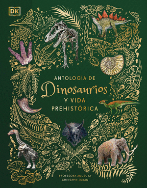 ANTOLOGIA DE DINOSAURIOS Y VIDA PREHISTORICA