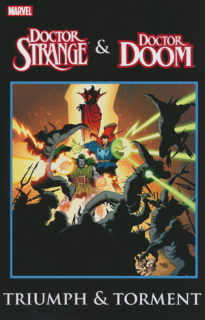 DOCTOR STRANGE AND DOCTOR DOOM: TRIUMPH AND TORMENT
