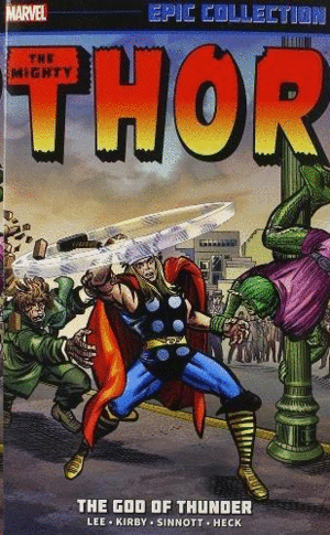 THOR. EPIC COLLECTION. THE GOD OF THUNDER (MARVEL COMICS)