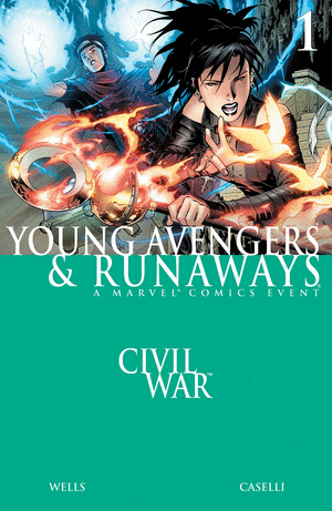 CIVIL WAR YOUNG AVENGERS & RUNAWAYS