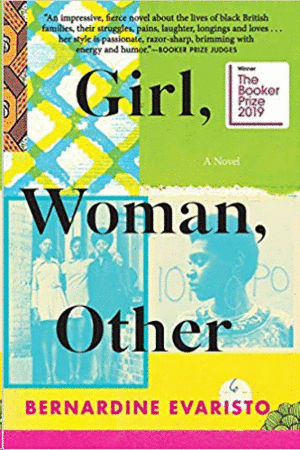 GIRL, WOMAN, OTHER: A NOVEL