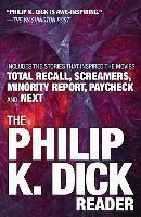 THE PHILIP K. DICK READER