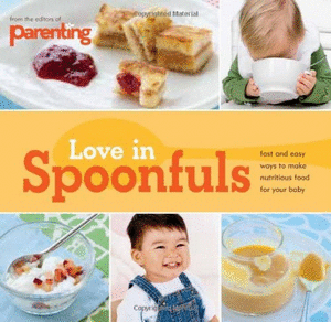 PARENTING: LOVE IN SPOONFULS