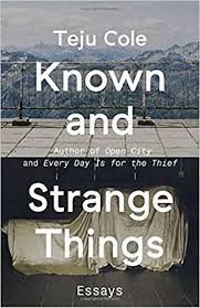 KNOWN AND STRANGE THINGS.