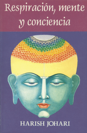 RESPIRACIÓN, MENTE Y CONCIENCIA