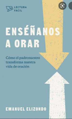 ENSÉÑANOS A ORAR