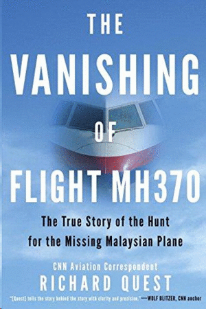 THE VANISHING OF FLIGHT MH370