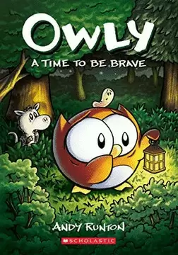 OWLY A TIME TO BE BRAVE