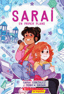 SARAÍ EN PRIMER PLANO (SARAI IN THE SPOTLIGHT)