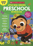 LITTLE SKILL SEEKERS: PRESCHOOL WORKBOOK