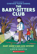 THE BABYSITTERS CLUB GRAPHIC NOVEL 13: MARY ANNE'S BAD LUCK MYSTERY