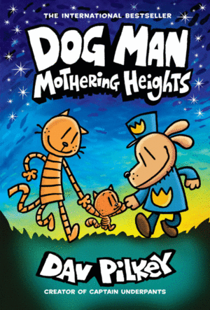 10. DOG MAN: MOTHERING HEIGHTS