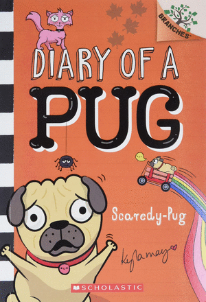 SCAREDY PUG - DIARY OF A PUG