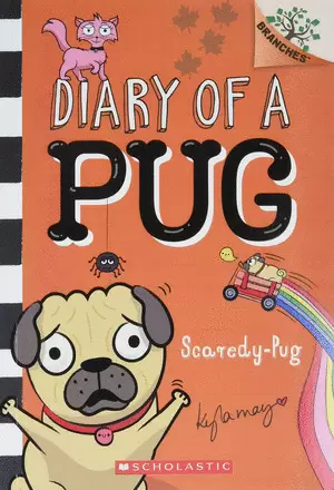 SCAREDY PUG - DIARY OF A PUG