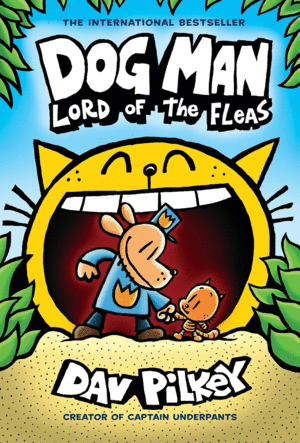 DOG MAN: LORD OF THE FLEAS: LIMITED EDITION (DOG MAN #5), VOLUME 5