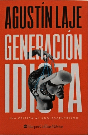 GENERACIÓN IDIOTA