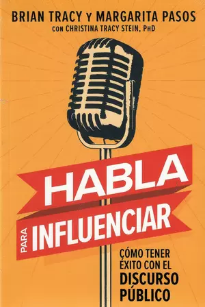 HABLA PARA INFLUENCIAR