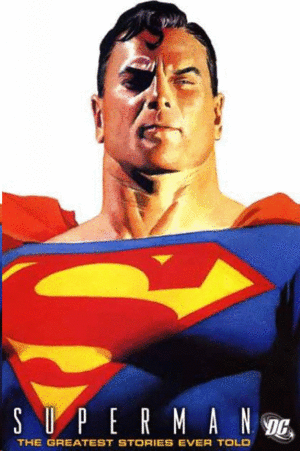 SUPERMAN: THE GREATESTSTORIES EVER TOLD