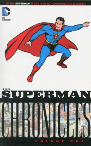 SUPERMAN CHRONICLES. VOL 1
